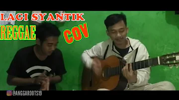 #reggae #cover LAGI SYANTIK  COVER REGGAE