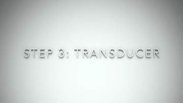 E CUBE i7 Tutorial Step 03 Transducer