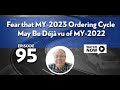 Fear that MY-2023 Ordering Cycle May be Déjà vu of MY-2022