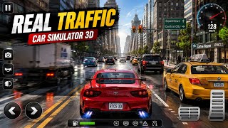 Real Traffic Car Simulator 3D Gameplay | Extreme City Driving | Android Game 2026 screenshot 2