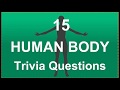 15 Human Body Trivia Questions #3 | Trivia Questions & Answers |