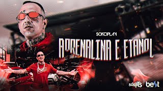 Sondplay - Adrenalina e Etanol (Videoclipe Oficial)