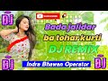 Bada Jalidar Ba Tohar Kurti Dj Remix Bada Jalidar Ba Tohar Kurti Dj Remix