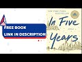 In five years a novel kindle editionfree book