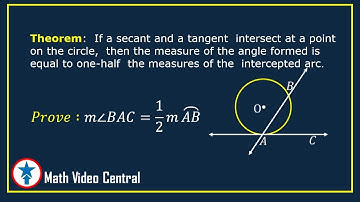 Angle Formed by Secant and Tangent That Intersect on the Circle- PROOF | Math Video Central