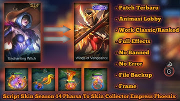 Script Skin Pharsa Season 17 To Skin Collector Empress Phoenix Full Effect