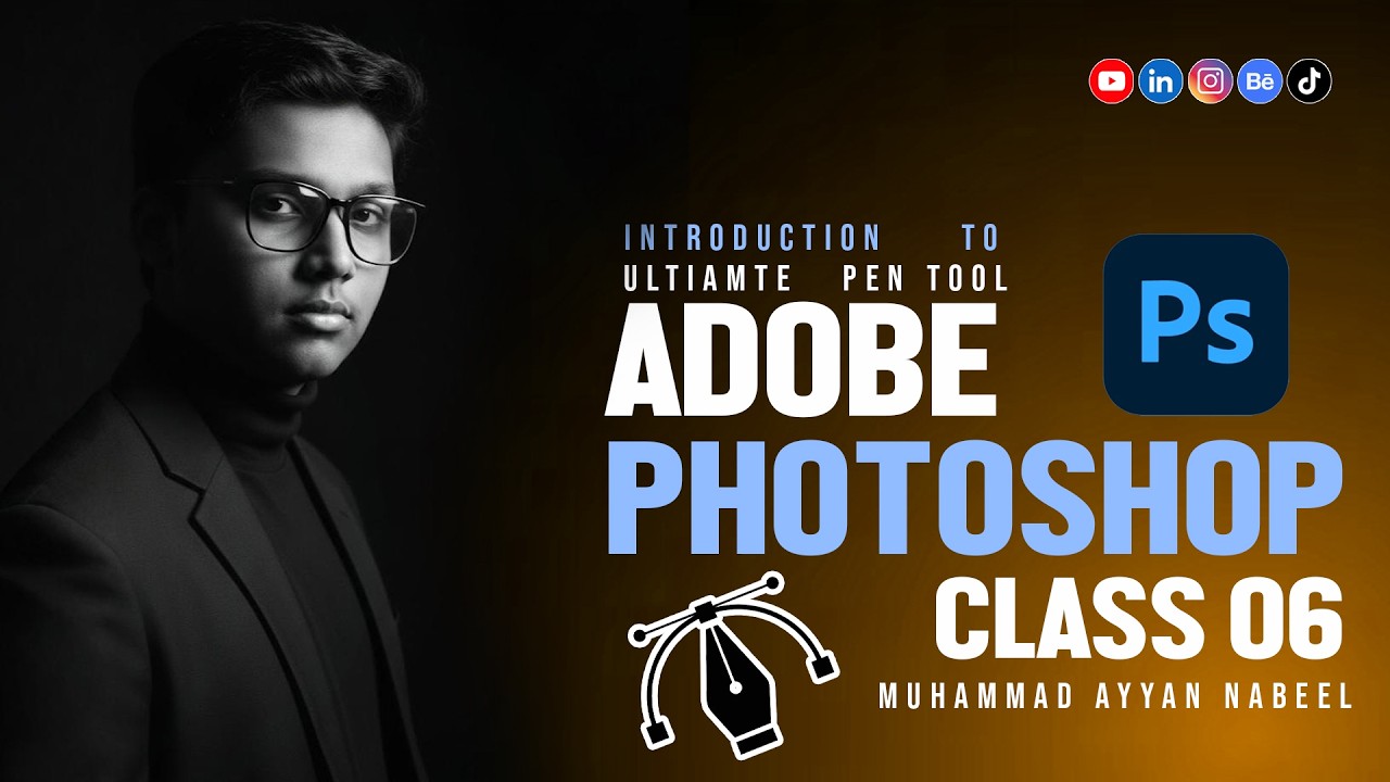 ADOBE PHOTOSHOP CC | CLASS 06 | INTRODUCTION TO PEN TOOL | AYYAN NABEEL