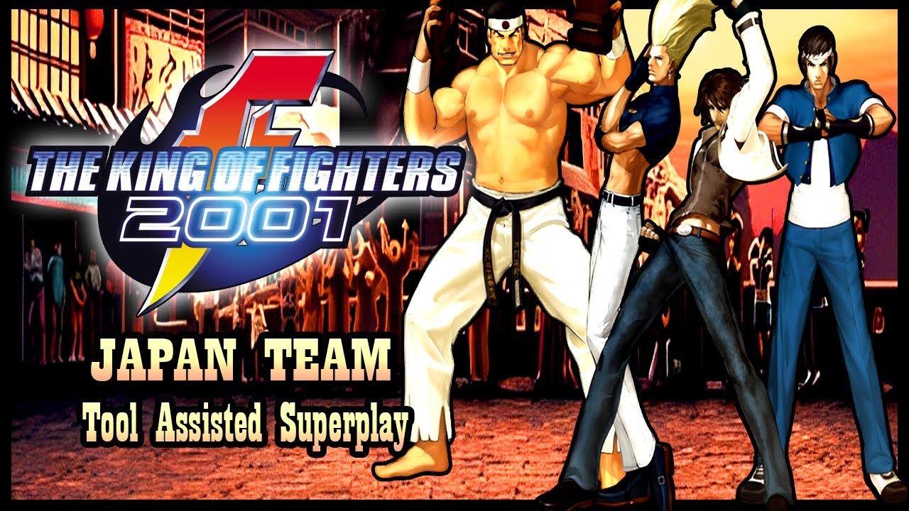 【TAS】KOF 2001 - JAPAN TEAM \ KYO \ BENIMARU \ DAIMON \ SHINGO