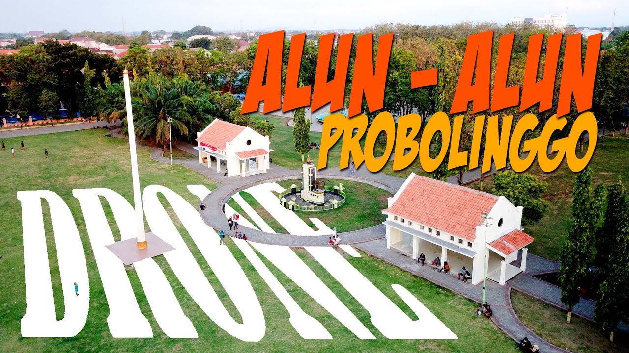 PROBOLINGGO VIRAL | ALUN-ALUN KOTA PROBOLINGGO JAWA TIMUR | DRONE PROBOLINGGO
