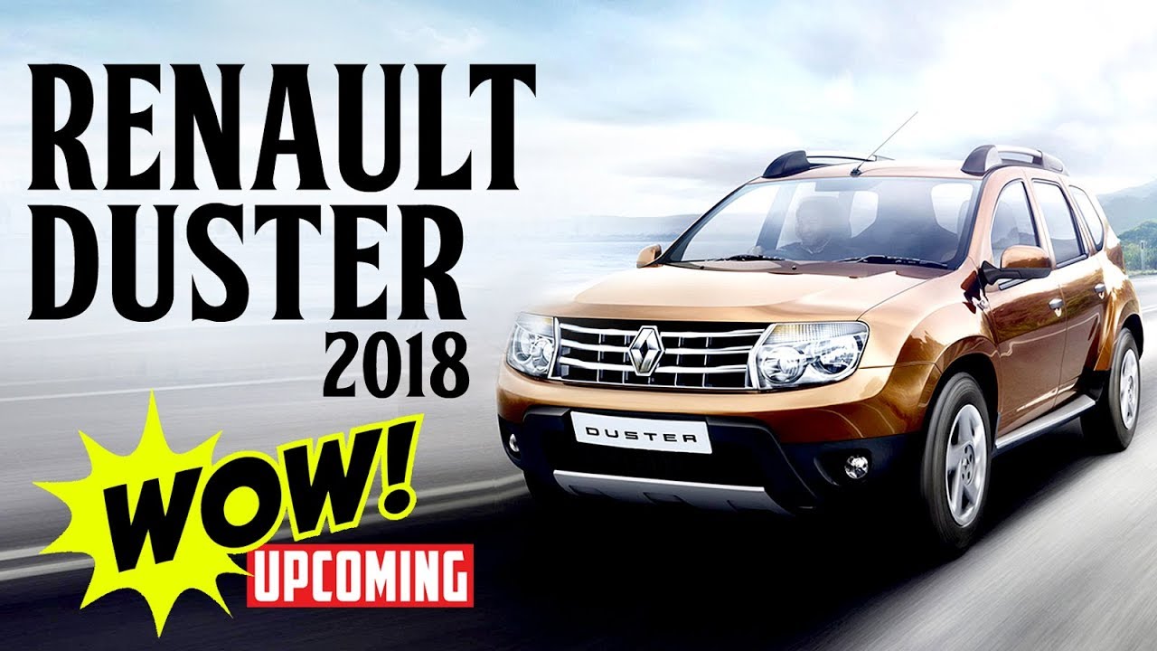 Renault Duster 2018 Price In India Mileage Specification Launch Date Images And Features