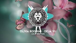 Olivia Rodrigo - Deja Vu (Jakar Bootleg)