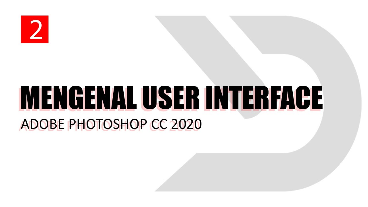 Mengenal User Interface Photoshop dengan mudah - YouTube