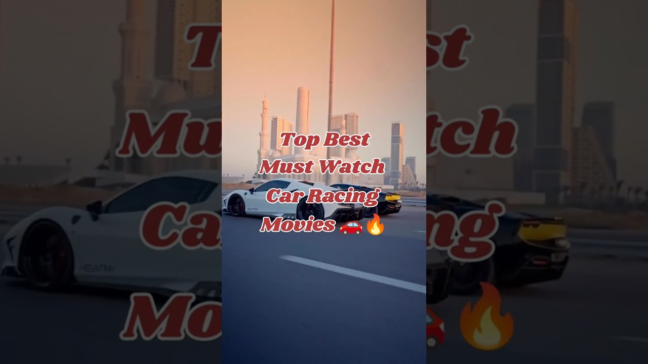 Best Car Racing Movies That Fuel Every Speed Lover's Passion! 🏁🔥🚗 