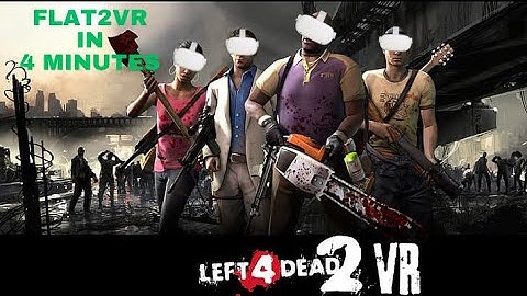 Left 4 Dead 2 VR Tutorial: Quick & Easy Setup Guide (Under 4 Minutes!)