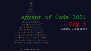 Advent of Code 2021 - Day 3