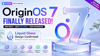 OriginOS 7 Public Beta Finally Released | Liquid Glass Features Confirmed | New Features Explained