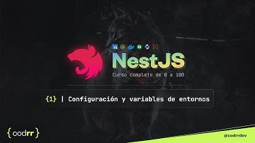 Configuración y variables de entorno | Clase 1 | NestJS de 0 a 100