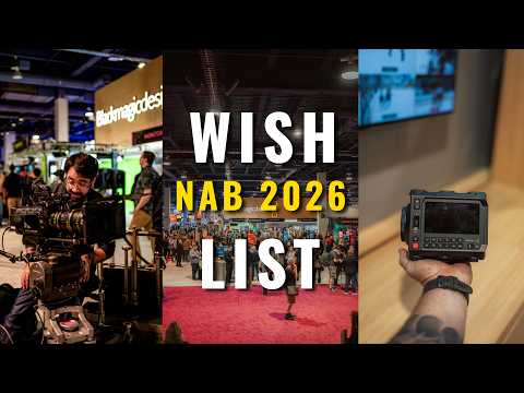 NAB 2026 wish list