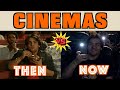 Cinemas  then vs now  ashish chanchlani
