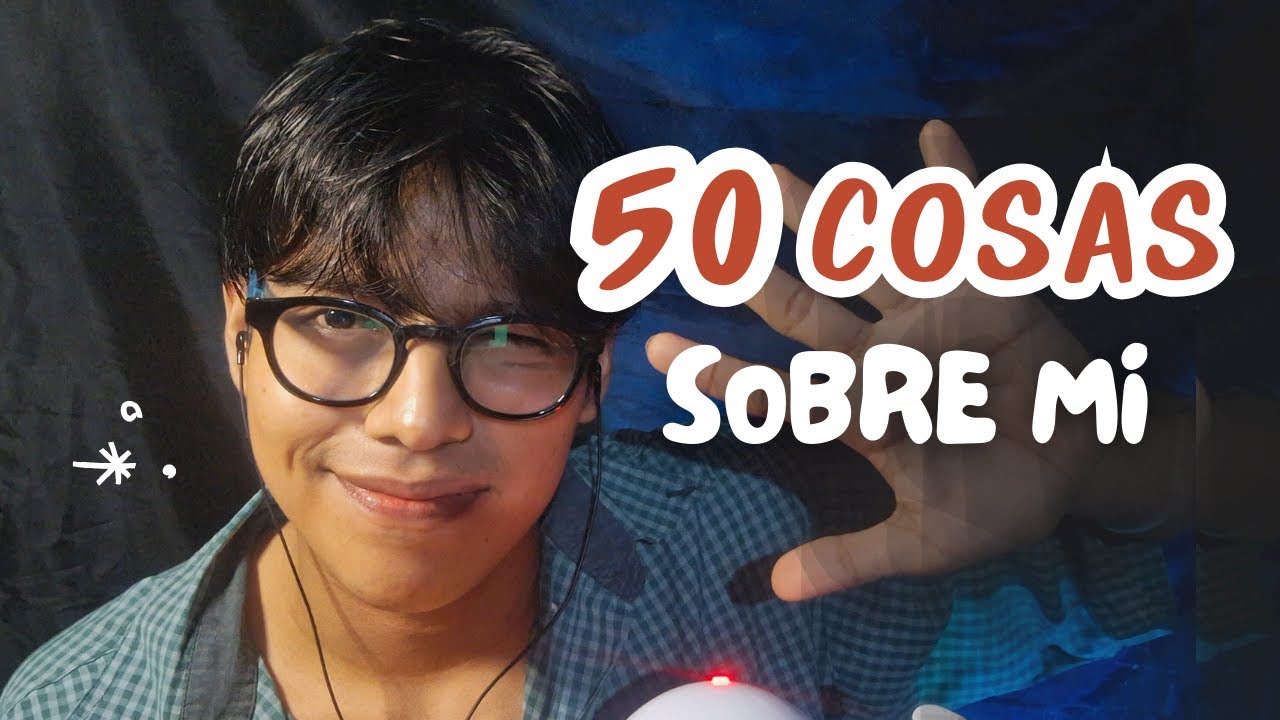 ASMR 50 COSAS SOBRE MI!! Susurros MAS skincare SUPER RELAJANTE