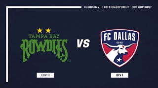 Tampa Bay Rowdies vs. FC Dallas EXTENDED HIGHLIGHTS | Lamar Hunt U.S. Open Cup | May 22, 2024