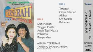 [Full] Album Terserah - Yoyo Suwaryo (feat Wati S.); Tia Permatasari; Een E. | 1997
