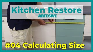 #04 Artesive Kitchen Restore - Come Calcolo la Pellicola Adesiva Necessaria per la cucina?