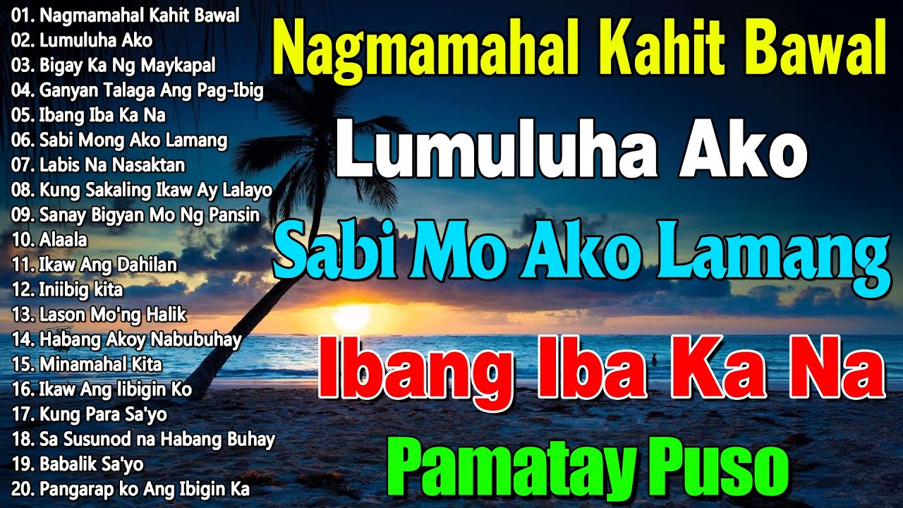 OPM Lumang Tugtugin Na Masarap Balikan 🌹 Pure Tagalog Pinoy Old Love Songs 60s 70s 80s 90s