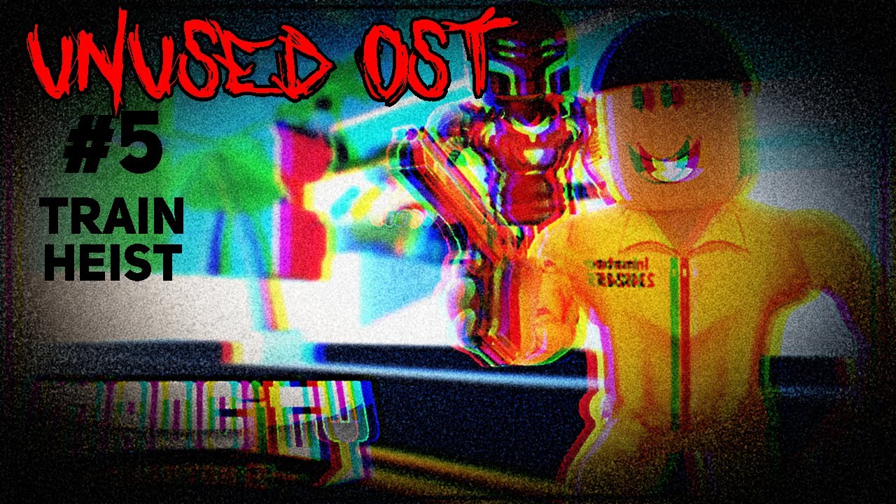 Mad City Chapter 2 - (UNUSED) - Train Heist OST