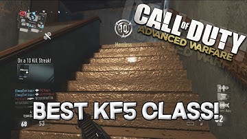 "KF5 Best Class Setup!" - Call of Duty: Advanced Warfare (PC Gameplay)