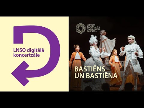 LeNeSOns un Mocarta opera. Bastiēns un Bastiēna