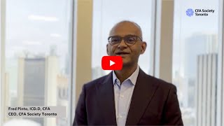 2024 New Year Message from CFA Society Toronto CEO Fred Pinto, ICD.D, CFA