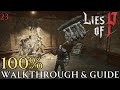 Lies of P 100% : Chapter 11 Arche Abbey Outer Wall Walkthrough &amp; Guide