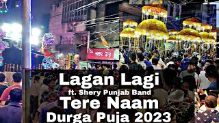 Lagan Lagi - Tere Naam | ft. Shery Punjab Band | Durga Puja 2023 | Patna