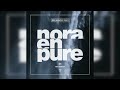 Nora en pure  us passenger 10 afro tension remix