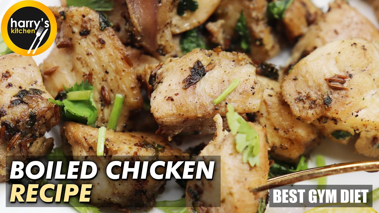 Boiled Chicken Recipe Weight Loss Chicken Best Gym Diet YouTube