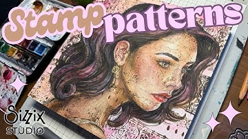 Stamping Patterns | Sizzix Studio | Art Tips & Tricks