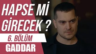 Gaddar 6. Bölüm Fragmanı | Hapse Mi̇ Gi̇recek?