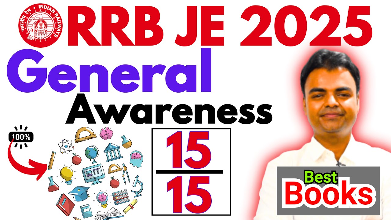 RRB JE 2025 CBT 1 General Awareness Preparation Strategy, Syllabus ...