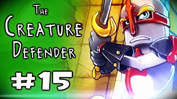 The Creature Defender Ep. 15 (Dungeon Defenders)