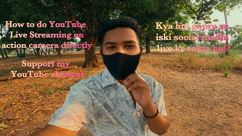 How To Do YouTube Live Streaming on GoPro action camera directly #gopro #livestream