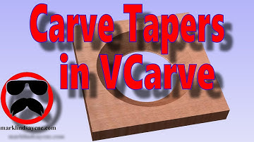 Carve a Tapered Hole in Vectric VCarve and Aspire