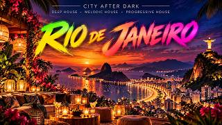🇧🇷 RIO DE JANEIRO City after Dark Global EDM Collection GIG