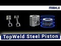 Mahle topweld steel piston for highspeed diesel applications
