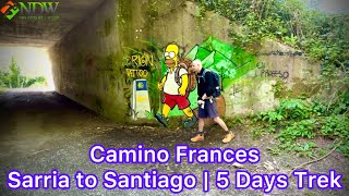 Camino Frances Sarria To Santiago 5 Days Trek