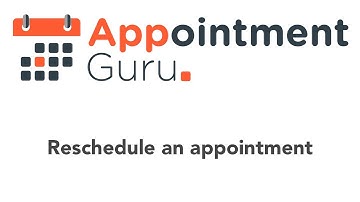 Reschedule an appointment