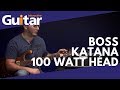 Boss Katana 100 Watt Amp Head Review