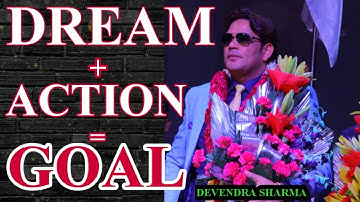 DREAMS || GOAL SHOULD BE SHARE TO EVERYONE BY DEVENDRA SHARMA
