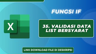 35. Validasi Data List Bersyarat pada Microsoft Excel | FUNGSI IF