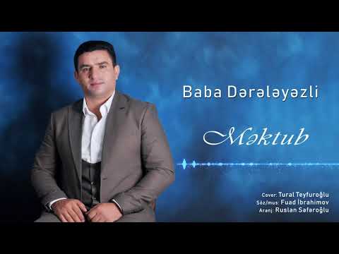 Baba Dereleyezli - Mektub (Official Audio)